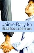 El Miedo a los Hijos